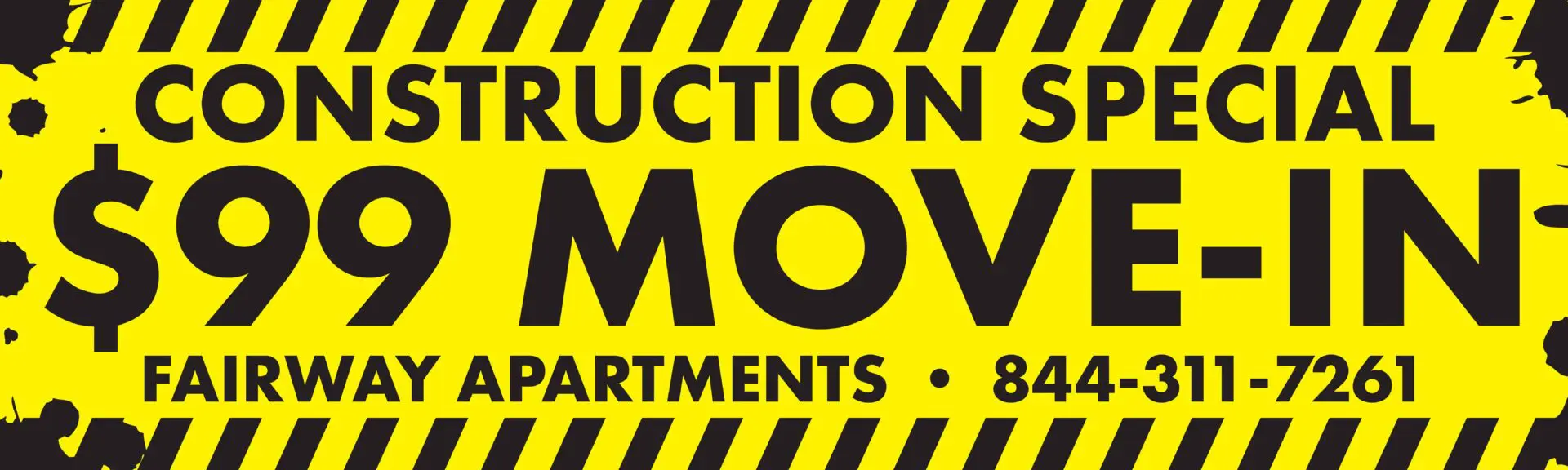 Yellow construction special move-in offer banner.