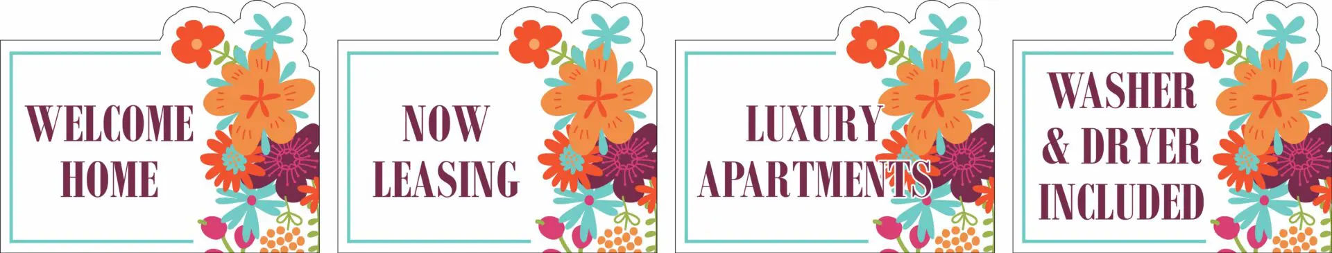 Colorful apartment leasing signs with flowers.