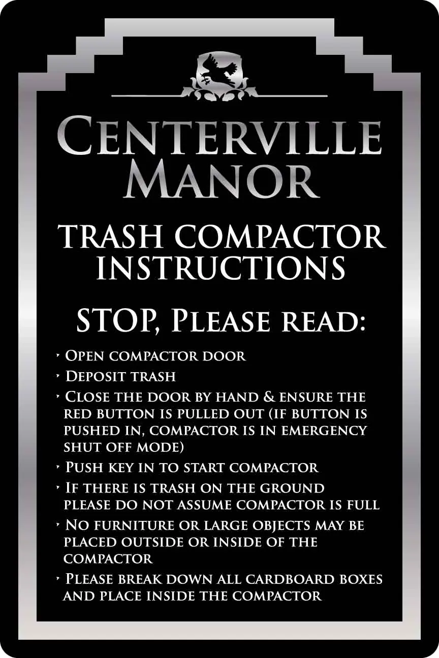 Centerville Manor trash compactor instructions sign.