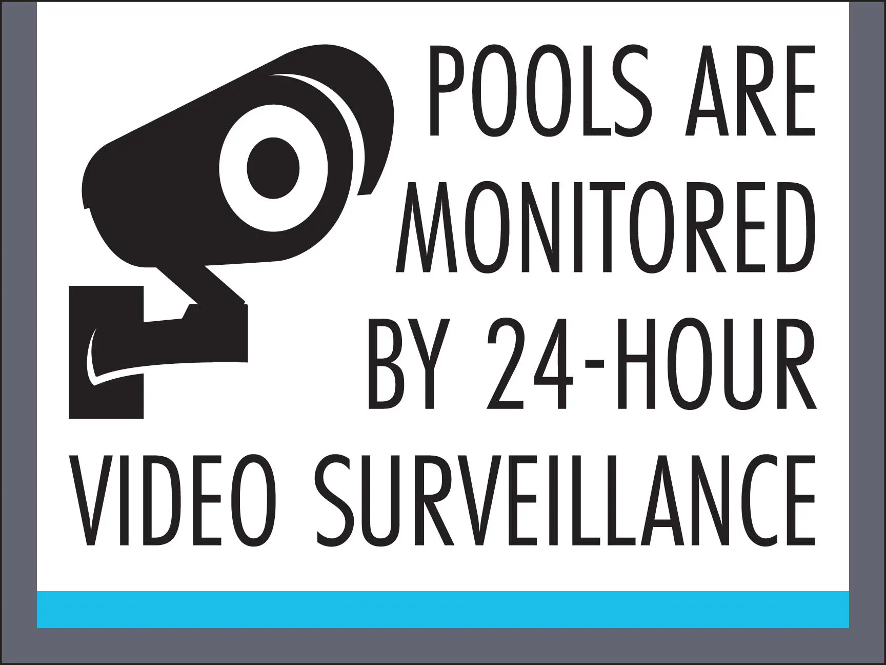 Pool monitored by 24-hour video surveillance.