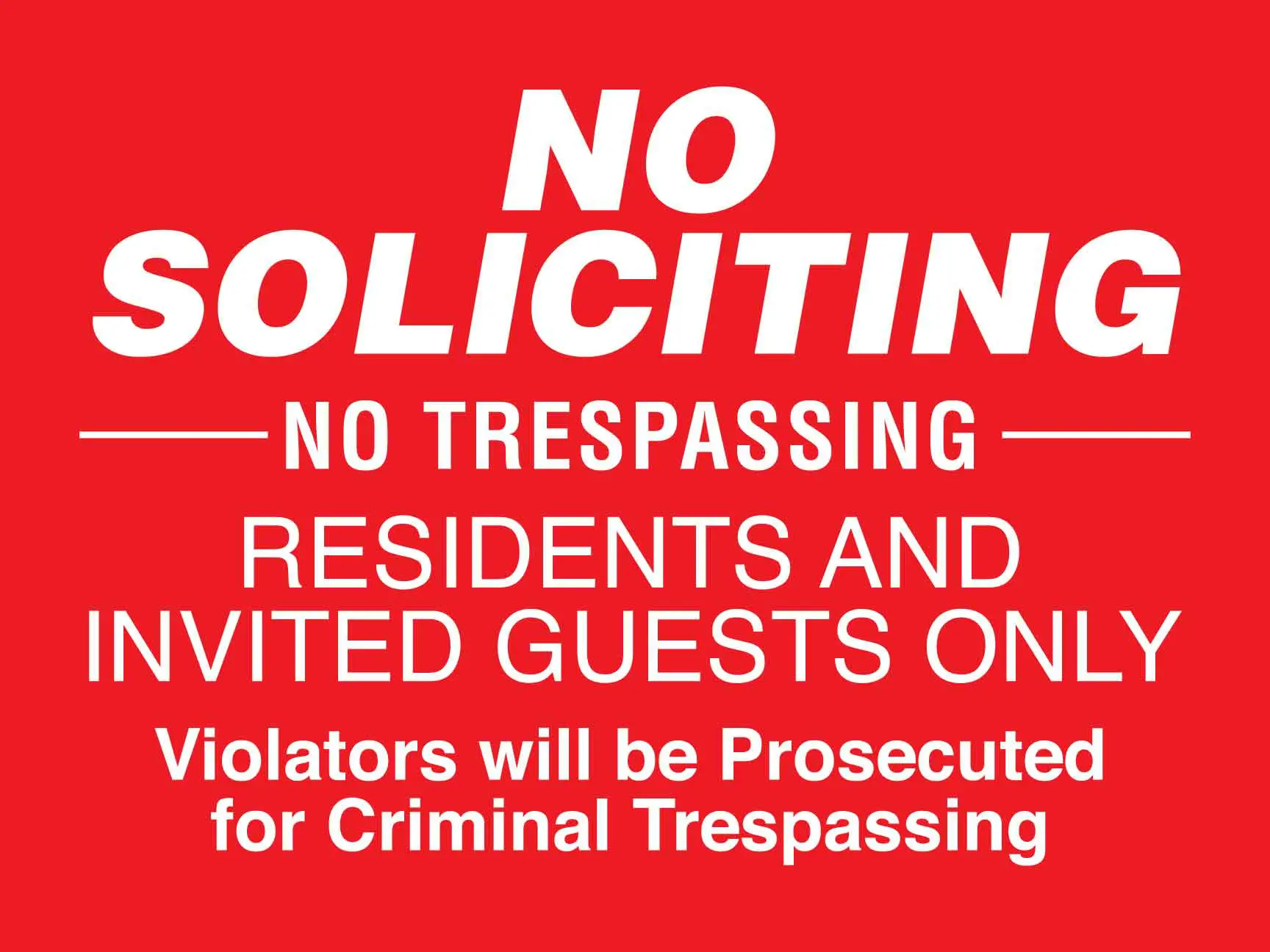 No soliciting, trespassing; residents only sign.