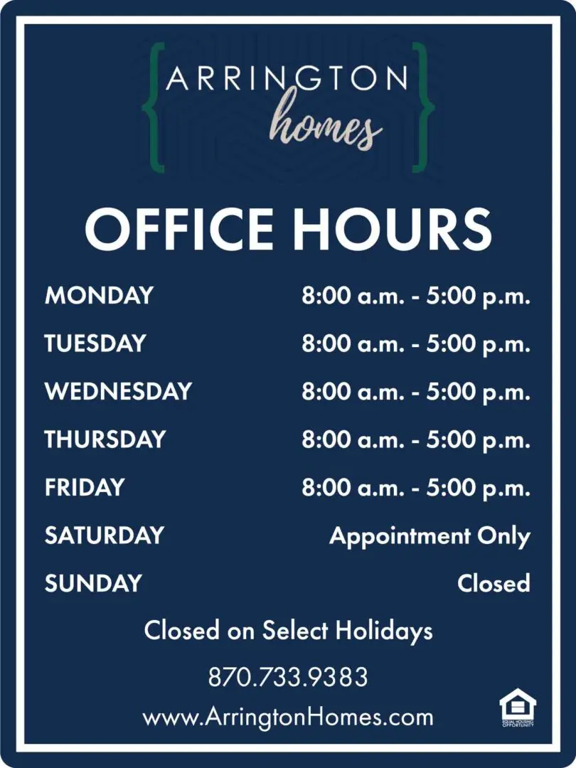 Office hours sign for Arrington Homes.