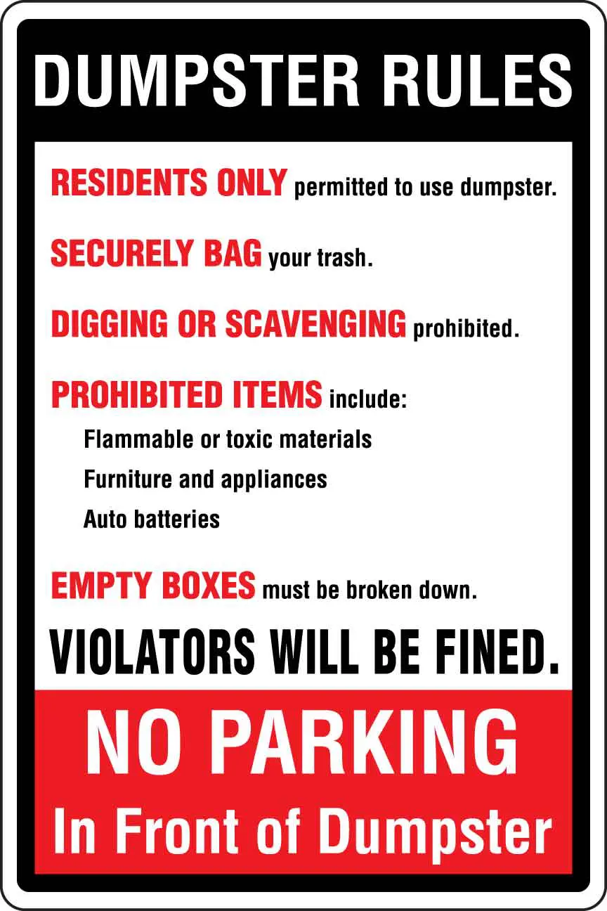 Dumpster rules and no parking sign.
