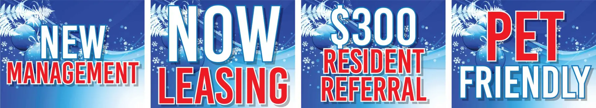 New management, leasing, referral, pet friendly.