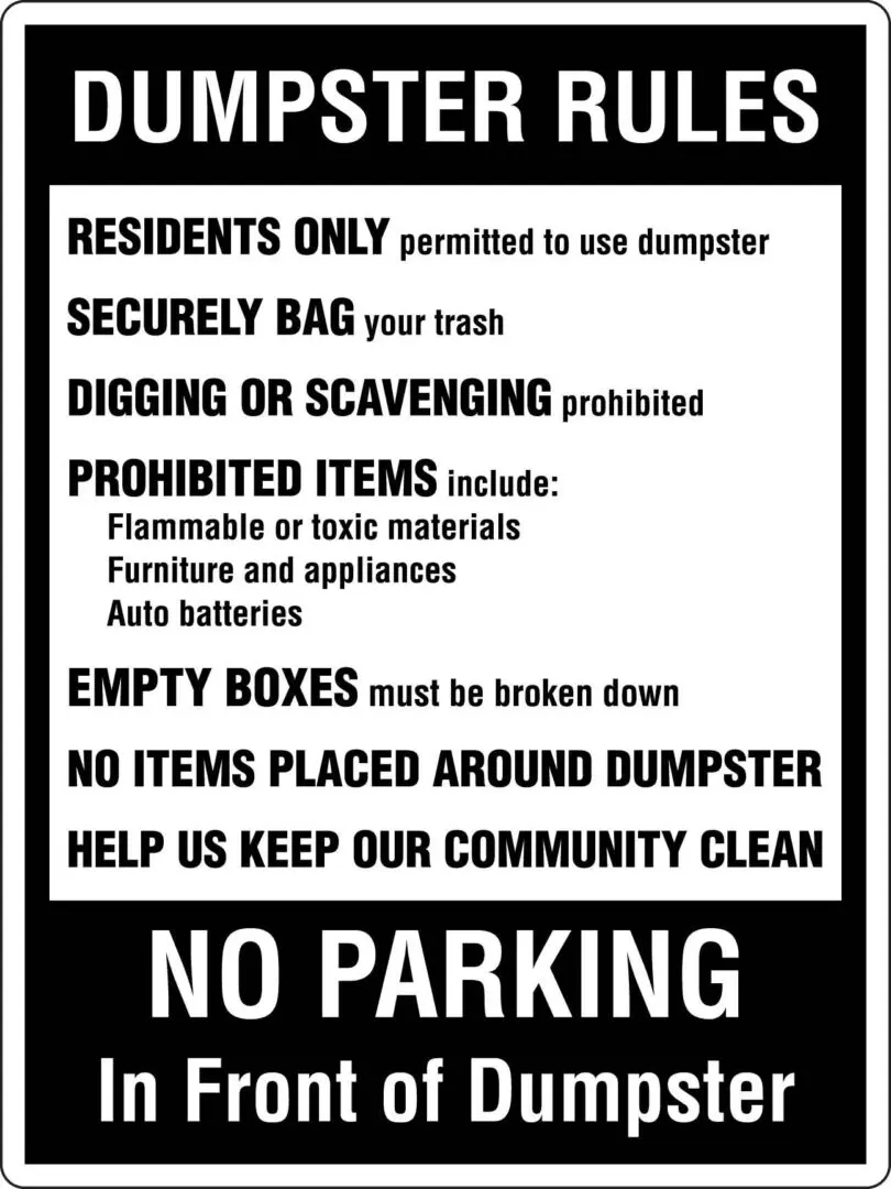Dumpster rules and no parking sign.