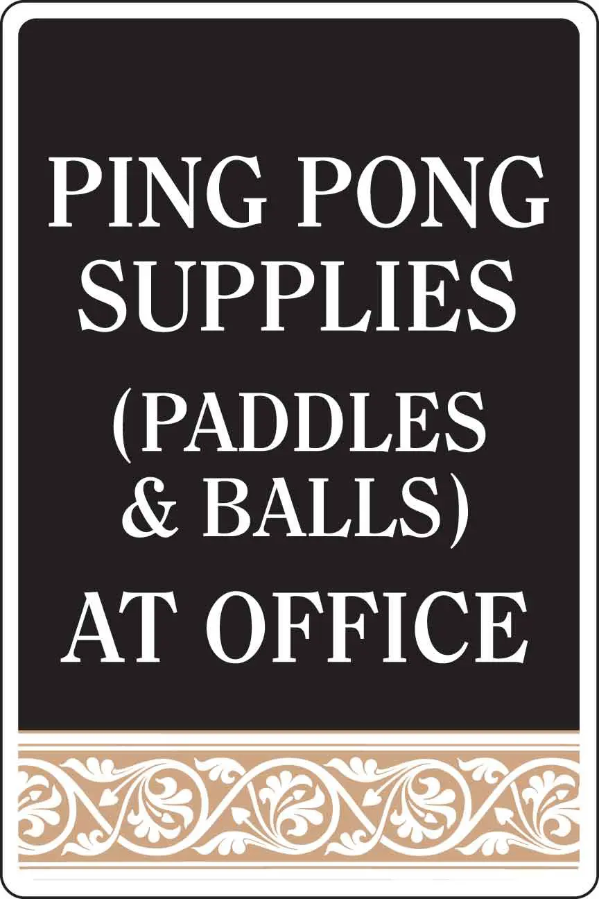 Ping pong supplies sign at office.