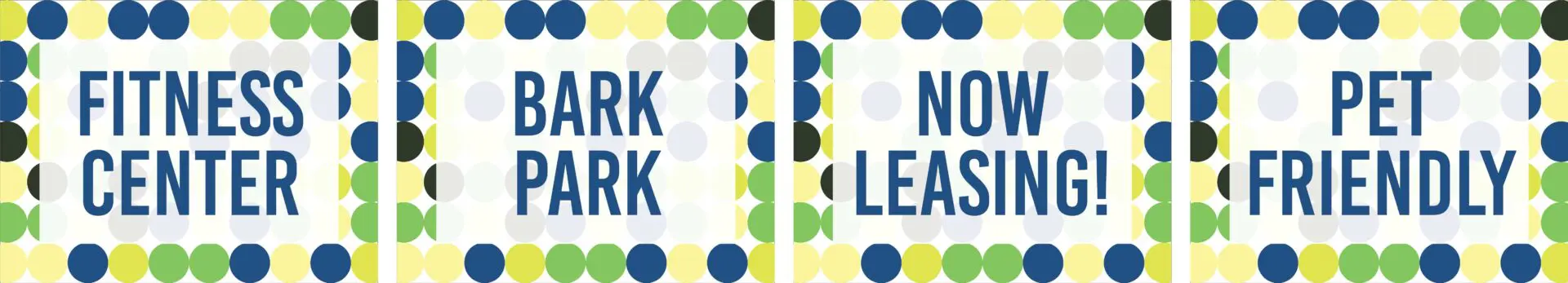 Signs: Fitness Center, Bark Park, Now Leasing.