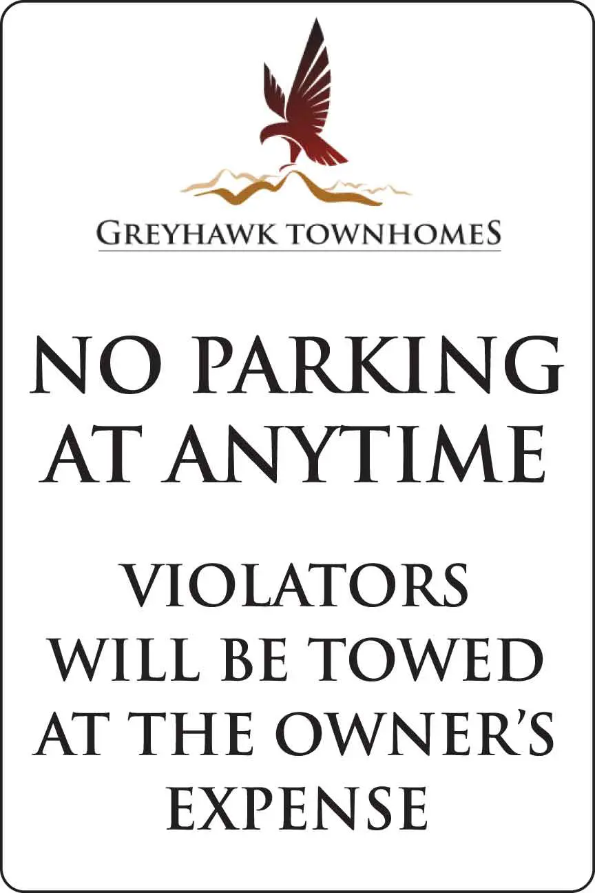 No parking sign, violators will be towed.