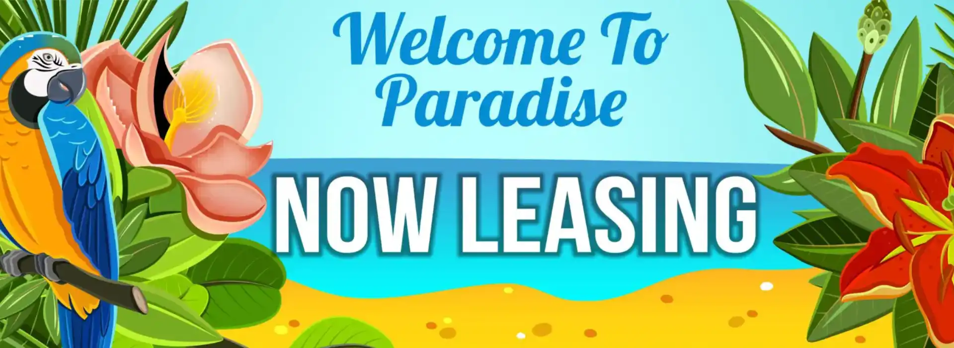 Welcome to Paradise now leasing sign with beach theme.