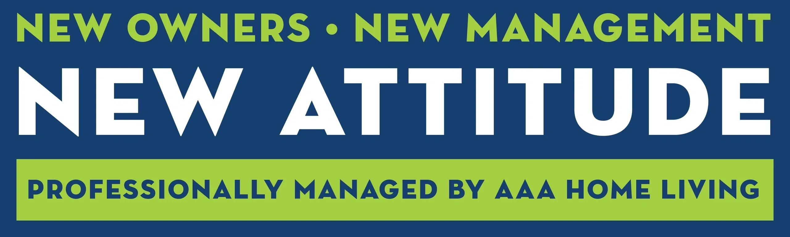 New attitude, new owners, new management.